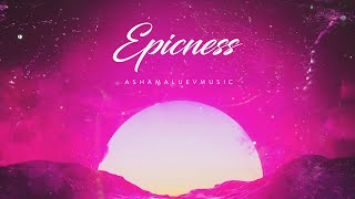 Epicness  by AShamaluevMusic Epic Emotional and Motivational Cinematic Background Music [upl. by Abisha]