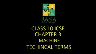 CLASS 10  ICSE  PHYSICS  LECTURE 2  MACHINES  PART A TECHNICAL TERMS RELATED TO MACHINE [upl. by Nnek]