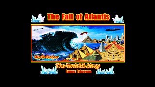 The Fall of Atlantis The Untold Story  James Tyberonn [upl. by Bauske56]