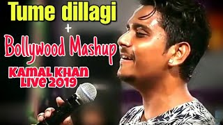 Kamal Khan live 2019  Tumhe Dillagi Bhool Jaani Padegi  Bollywood Mashup pardeepjassal3506 [upl. by Stockwell]