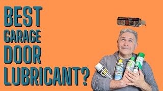 Best Garage Door Lubricants  HINT Its NOT the brand you know [upl. by Ellehcil]