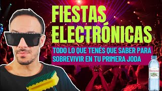 TU PRIMERA FIESTA ELECTRONICA TODO LO QUE TENÉS QUE SABER [upl. by Semaj343]