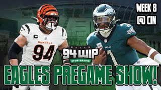 94WIP Eagles Pregame Show Week 8 at Cincinnati Bengals [upl. by Graces]