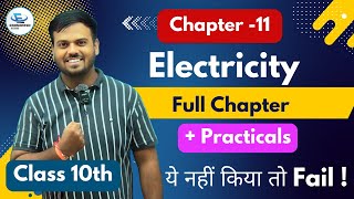 Class 10th Science NCERT  Chapter 11Electricity Full explanation with Demonstration  One Shot [upl. by Pasol]