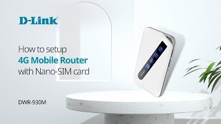 How to setup DLink DWR930M 4G LTE Mobile Hotspot with Nano SIM Card [upl. by Carter794]