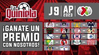 La Quiniela de la Liga MX  Jornada 9 del APERTURA 2023 [upl. by Thorbert]