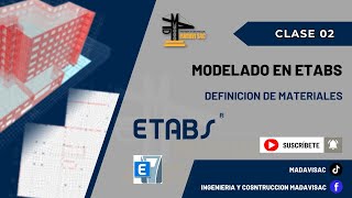 Modelado estructural Etabs Clase 02  Como definir MATERIALES en ETABS [upl. by Adnawuj]