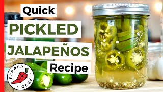 Pickled Jalapeños  Quick and Easy Recipe  Pepper Geek [upl. by Giliane382]