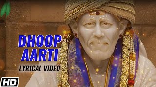 Saibaba Dhoop Aarti  साईबाबा धूप आरती  Lyrical Video  Pramod Medhi  Times Music Spiritual [upl. by Rednave]