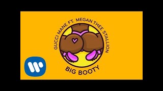 Gucci Mane  Big Booty feat Megan Thee Stallion Official Audio [upl. by Milano]