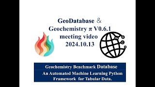 20241013 Database and Geochemistry π regular meeting [upl. by Erasme]