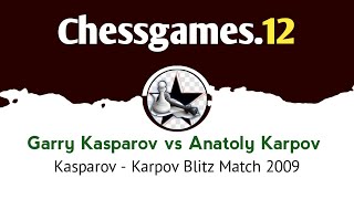 Garry Kasparov vs Anatoly Karpov  Kasparov  Karpov Blitz Match 2009 [upl. by Leta]