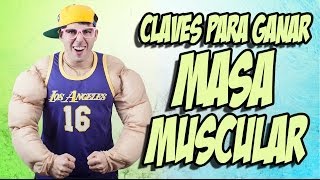 Cómo GANAR MASA MUSCULAR 💪 3 PILARES BÁSICOS para coger MÚSCULO Y VOLUMEN [upl. by Ylatan]