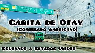 Cruzando a Estados Unidos desde Tijuana  Consulado Americano [upl. by Ailedua]