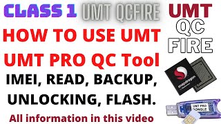 How To Use Umt Qc Fire  Read amp Write  All information Umt QcFire  Unlock Flash imei BY umtTool [upl. by Aicatsanna]