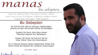 Manas  Bu Sebepten  Official Lyric Video [upl. by Rains]