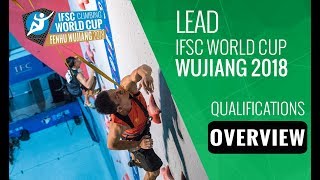 IFSC Climbing World Cup  Wujiang 2018  Lead  Qualifications Overview [upl. by Annahsal]