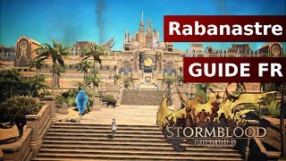 La Cité royale de Rabanastre  Raid 24 Guide Fr  Final Fantasy XIV  Stormblood [upl. by Shiroma578]