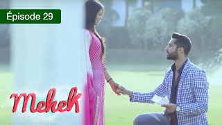 Mehek  EPS 29  Zindagi Ki Mehek  Version Française  Complet  HD [upl. by Otilesoj619]