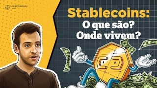 STABLECOINS ENTENDA O QUE SÃO E COMO FUNCIONAM [upl. by Llekim396]