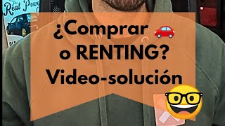 Comprar coche o renting en 2024 🚗🤔 [upl. by Reddin702]