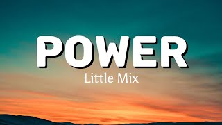 POWER  Little Mix ft Stormzy  Lyrical Music Video [upl. by Tenay]