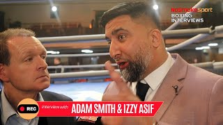 Adam Smith amp Izzy Asif In Saudi For The 5vs5 Show  Thoughts on Conor Benn amp York Hall Show Review [upl. by Halbert]