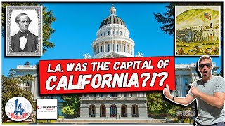 LA was the Capital of California [upl. by Hahsi695]