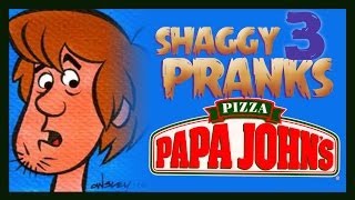 ScoobyDoos Shaggy Prank Calls Papa Johns Pt 3 [upl. by Ennovehs]