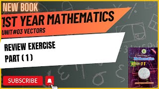 11 Class Mathematics  Vectors  Review Exercise Part 1  Chapter 3  Sindh text New book [upl. by Adnaluoy]