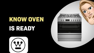 How to Know if Your Westinghouse WFE915SD Oven is Preheated [upl. by Hgielhsa]