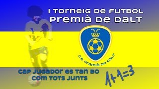 I Torneig de Futbol Premià de Dalt [upl. by Eila611]