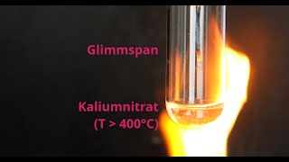 Thermische Zersetzung von Kaliumnitrat mit Glimspanprobe [upl. by Ididn]