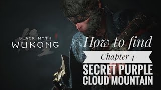 Black Myth Wukong  How to find Webbed Hollow Secret place Purple Cloud Mountain  Side Quest [upl. by Henryson163]