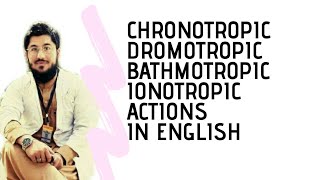 chronotropic dromotropic bathmotropic inotropic effect in simple English by Dr uut [upl. by Einattirb]