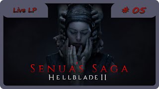 Senuas Saga Hellblade II 05  Live LP  15112024 [upl. by Atilal]