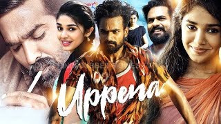 Uppena Full Movie in Hindi Vaisshnav Tej Krithi Shetty Vijay Sethupati Facts And Facts [upl. by Ileane928]