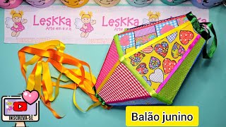 DIY  DECORAÇÃO JUNINA  BALÃO [upl. by Ettenav535]