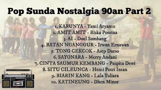 Kompilasi Pop Sunda Nostalgia 90an Part 2 [upl. by Fredek]