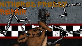 Dc2FNaF• Withered Freddy Repair [upl. by Otrebogir976]