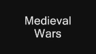 Medieval Wars [upl. by Tabshey]