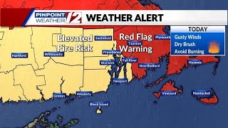 WPRI 12 Fire Condition Outlook 111924 Red Flag Warning for Massachusetts Elevated Fire Risk for [upl. by Ylrebmit634]