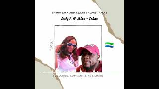 Lady F ft Aklass  Taboo official audio trending Salone 🇸🇱 oldies 🎶💯🔥 [upl. by Toth]