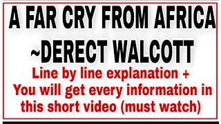 A Far Cry from Africa by Derect Walcott  summary explanation [upl. by Alver860]