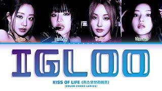 KISS OF LIFE 키스오브라이프 Igloo Color Coded Lyrics [upl. by Cullin]