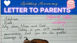 How to write a wedding anniversary letter to parents  Informal Letter Writing  neat handwriting [upl. by Noterb639]