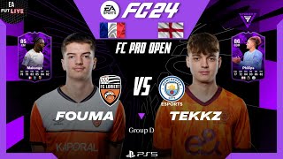 FOUMA VS TEKKZ  FC Pro Open 24 Match Week 4  Group D [upl. by Frierson]