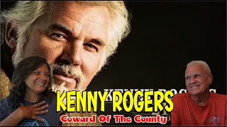 Music Reaction  First time Reaction Kenny Rogers  Coward Of The County [upl. by Nibor717]