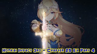 Honkai Impact 3rd  Chapter 25 EX Part 4 Finale [upl. by Jenelle261]