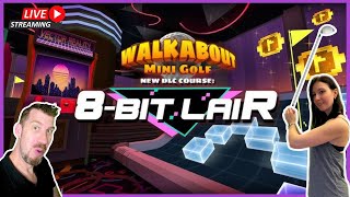 Der neue Kurs 8Bit Lair  Walkabout Mini Golf VR  Deutsch  LIVE [upl. by Esinek]